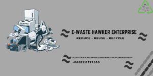 E-Waste Management in Dhaka